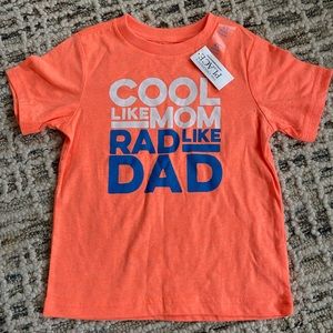 NWT children’s Place cool like mom rad like dad t shirt unisex